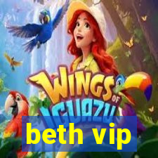 beth vip